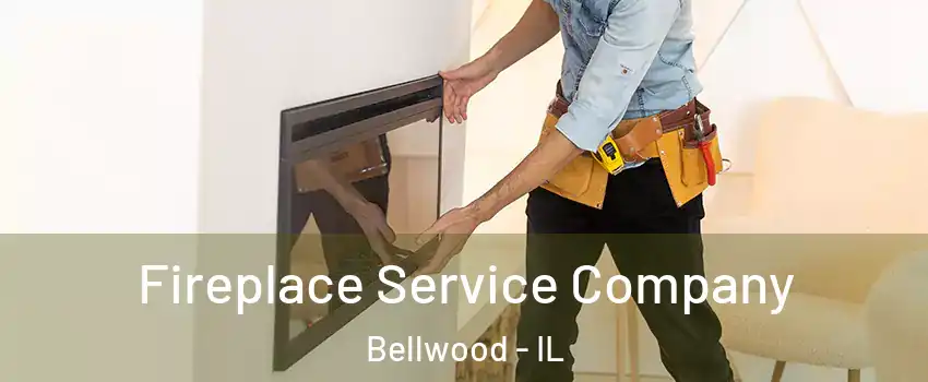 Fireplace Service Company Bellwood - IL