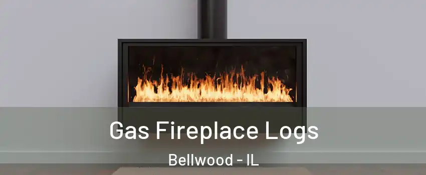  Gas Fireplace Logs Bellwood - IL