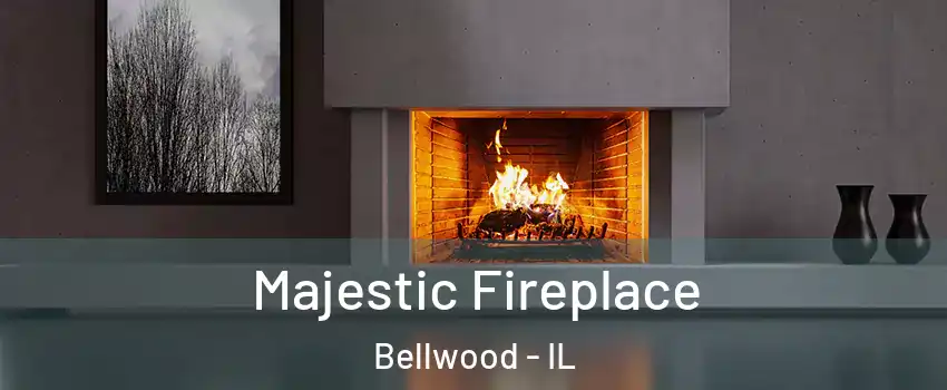  Majestic Fireplace Bellwood - IL