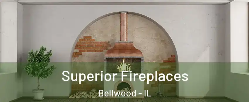  Superior Fireplaces Bellwood - IL