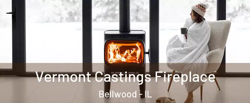  Vermont Castings Fireplace Bellwood - IL